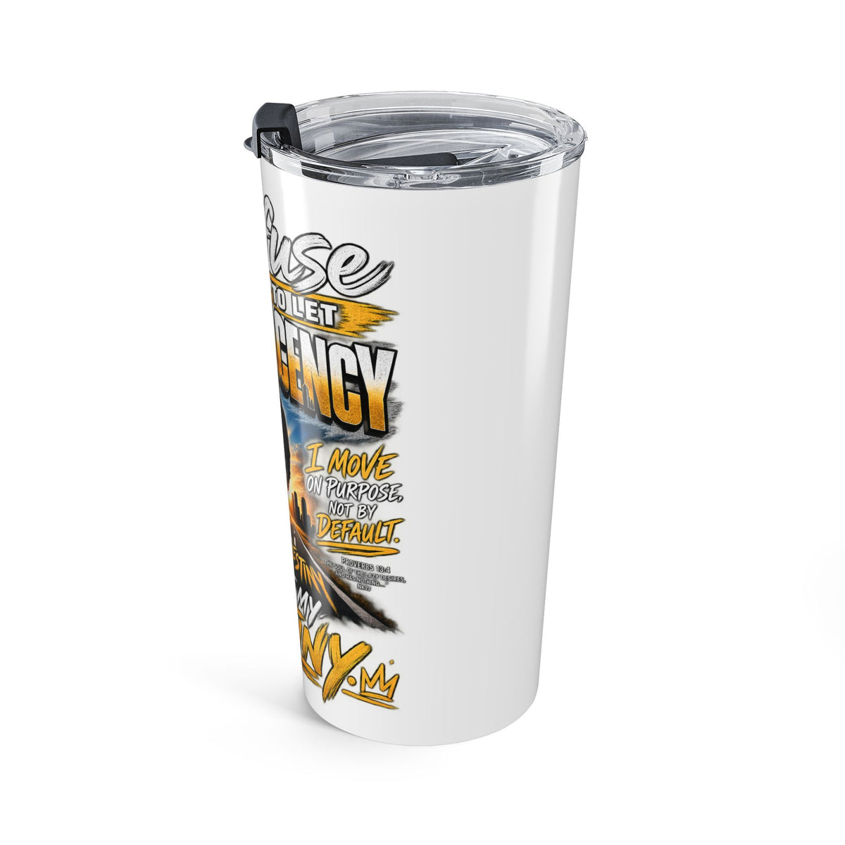 Tumbler — "I Refuse to Be Complacent" Motivational 20oz Travel Tumbler