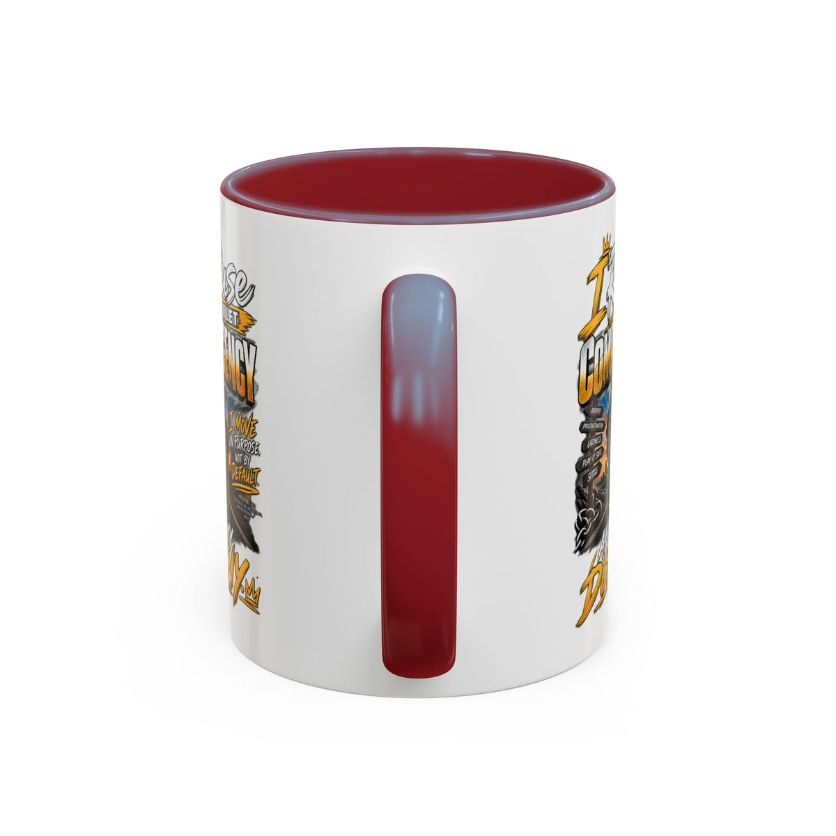 Coffee Mug – "I Refuse to Let Complacency Affect My Destiny" Motivational Accent Mug