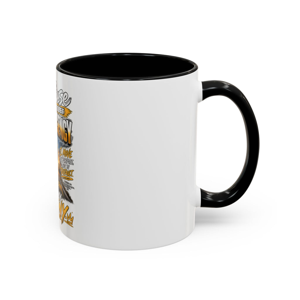 Motivational Coffee Mug — "I Refuse to Let Complacency Affect My Destiny"