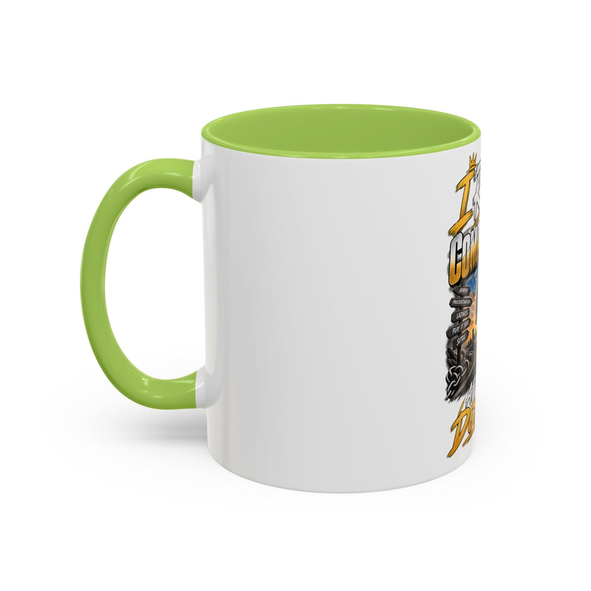 Motivational Coffee Mug — "I Refuse to Let Complacency Affect My Destiny"