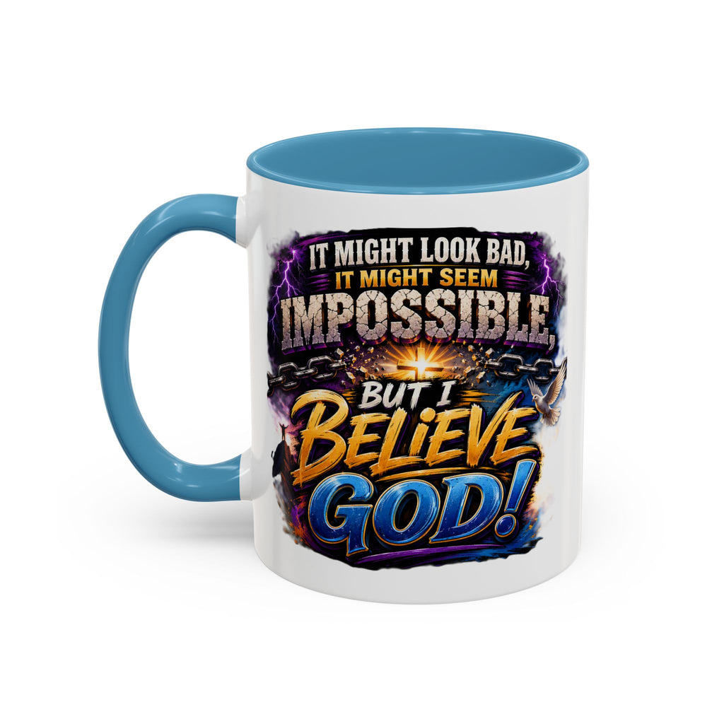 Believe God Coffee Mug — Inspirational Christian Faith Accent Mug (11/15oz)