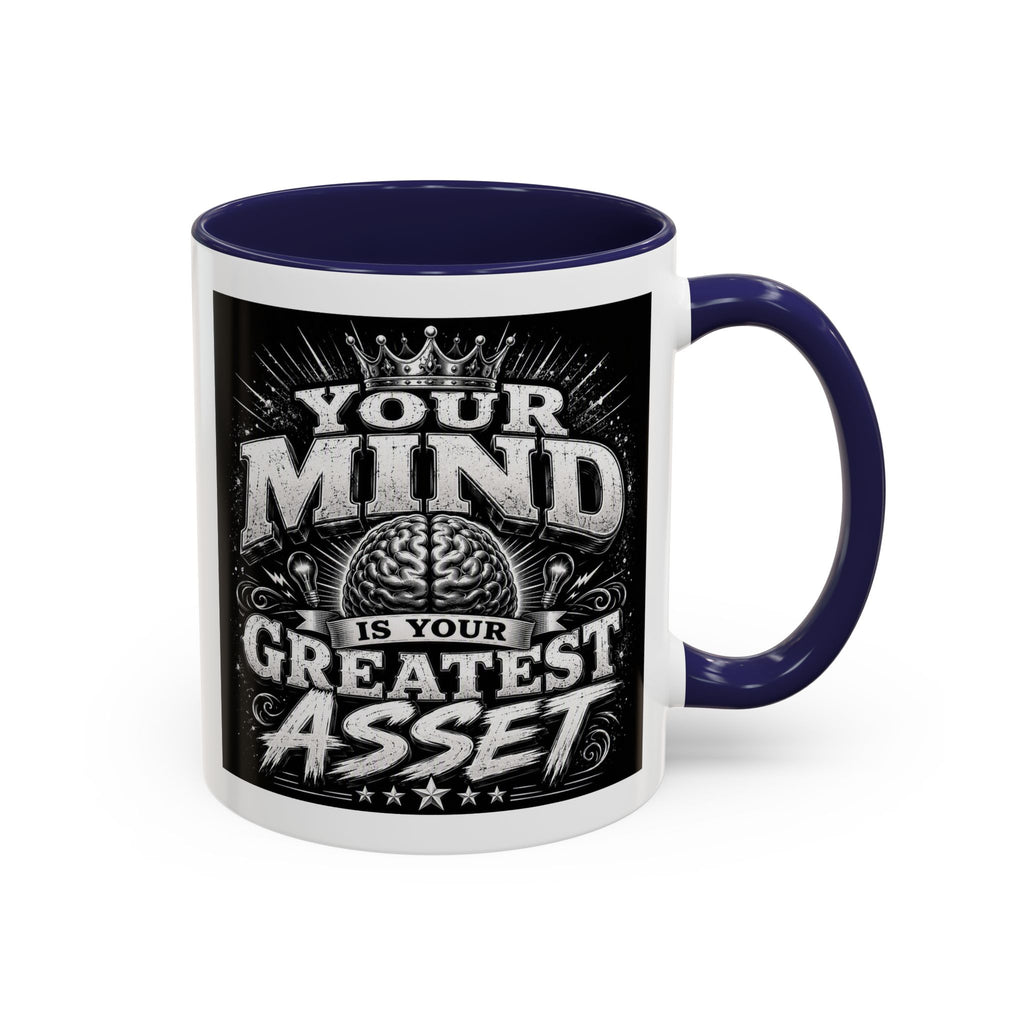 Motivational Coffee Mug — "Your Mind Is Your Greatest Asset" Accent Mug (11/15oz)