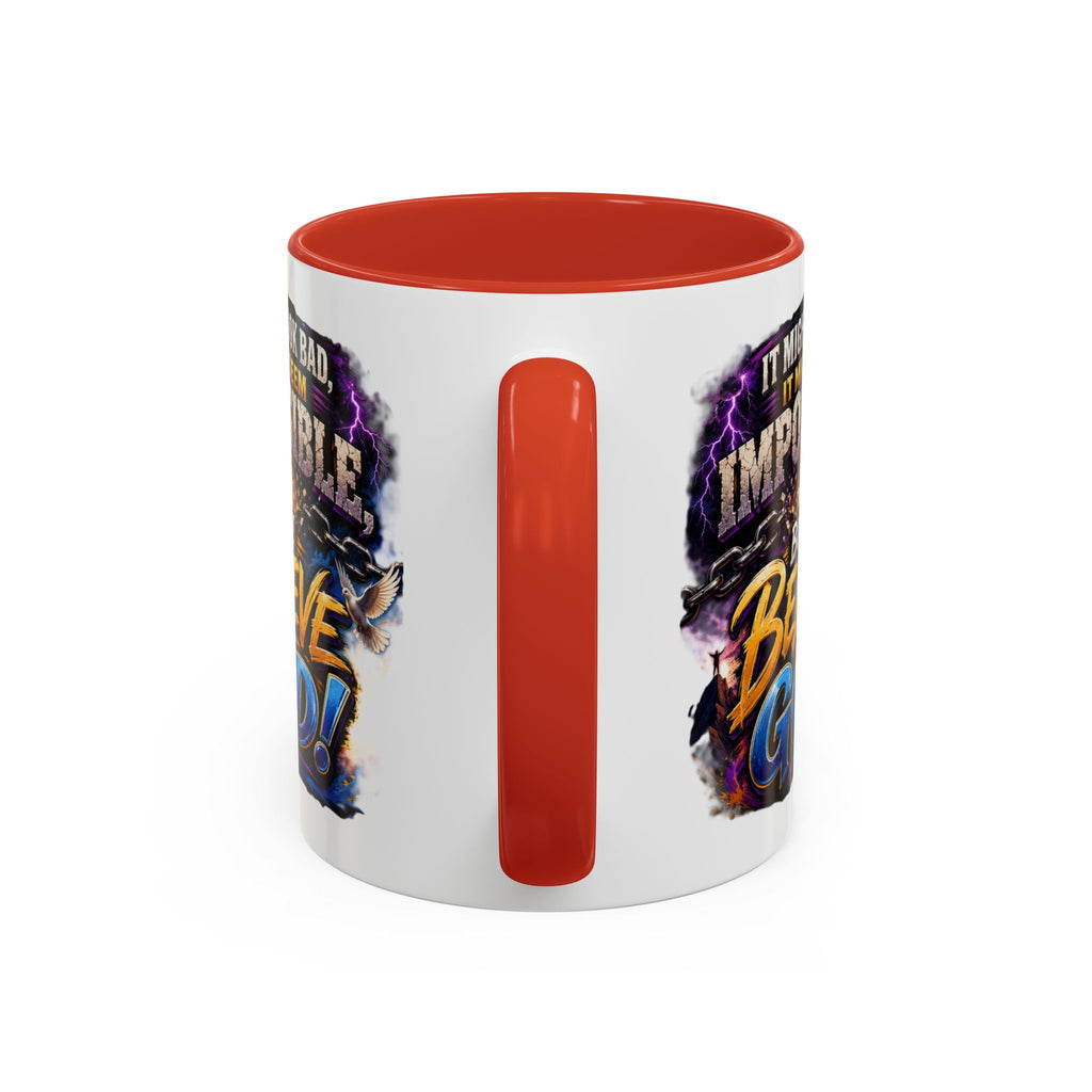Believe God Coffee Mug — Inspirational Christian Faith Accent Mug (11/15oz)
