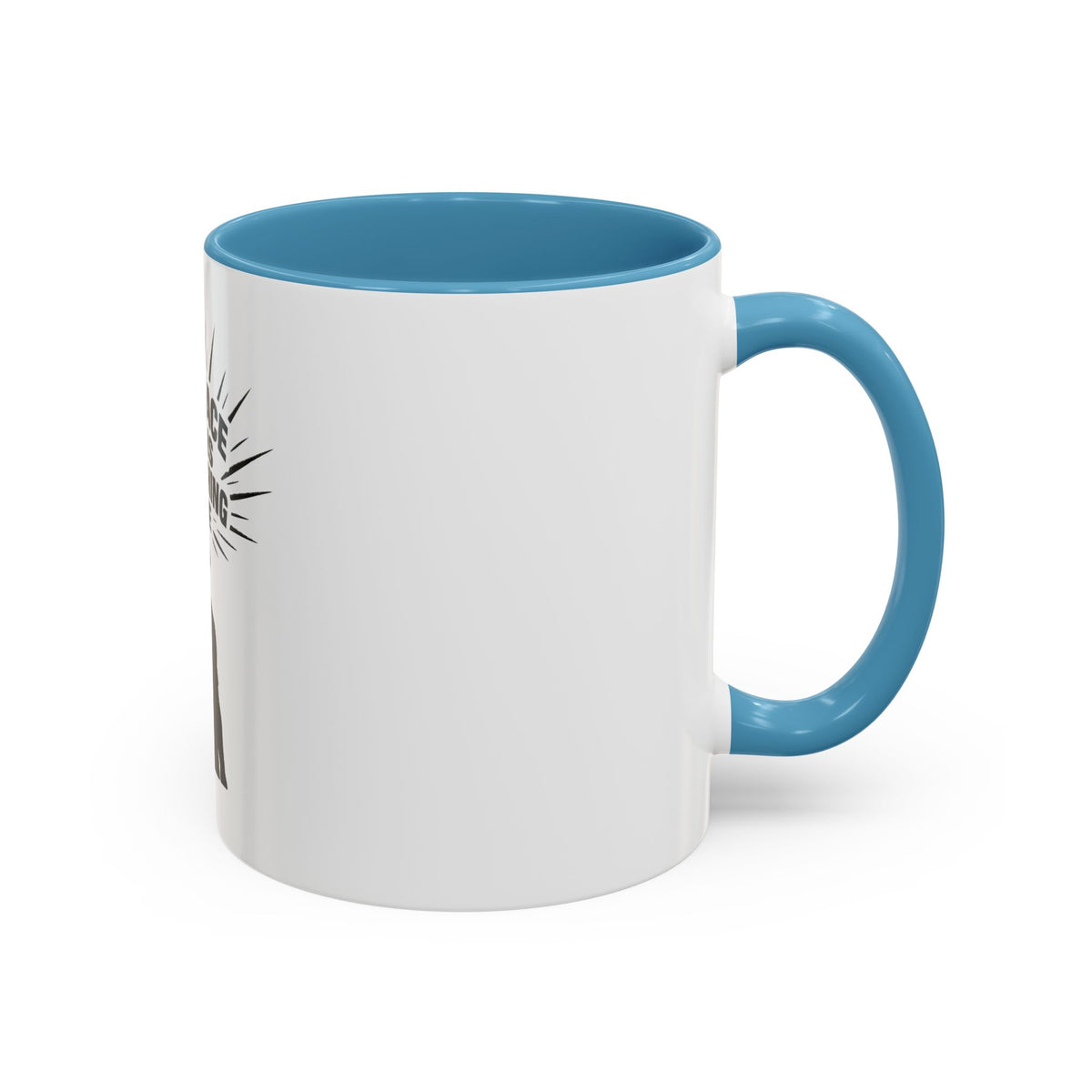 My Peace Means Everything To Me Coffee Mug