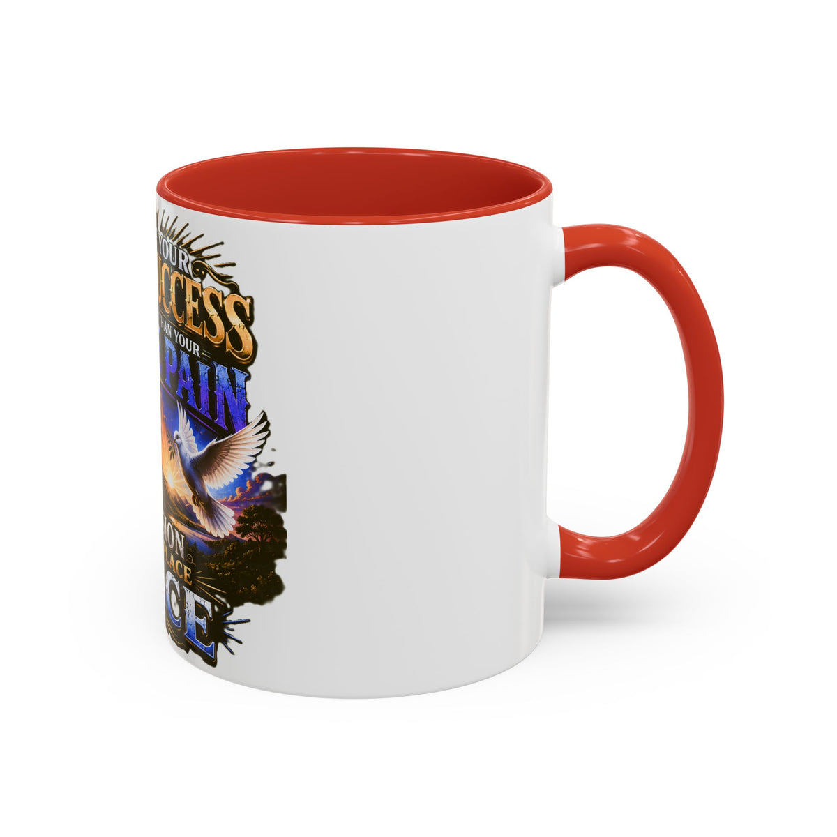Inspirational Peace Quote Coffee Mug — "Don't Let Your Public Success...Private Pain" Accent Mug