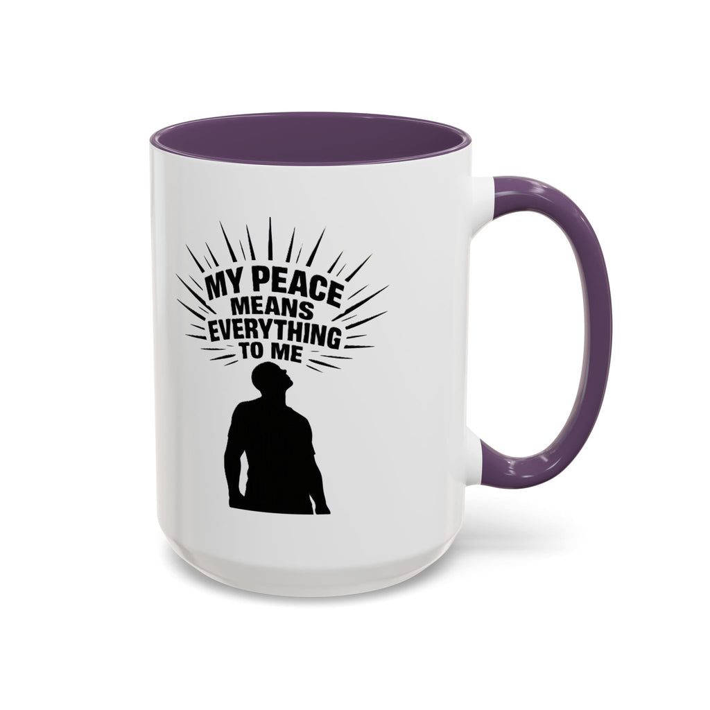 My Peace Means Everything To Me Coffee Mug