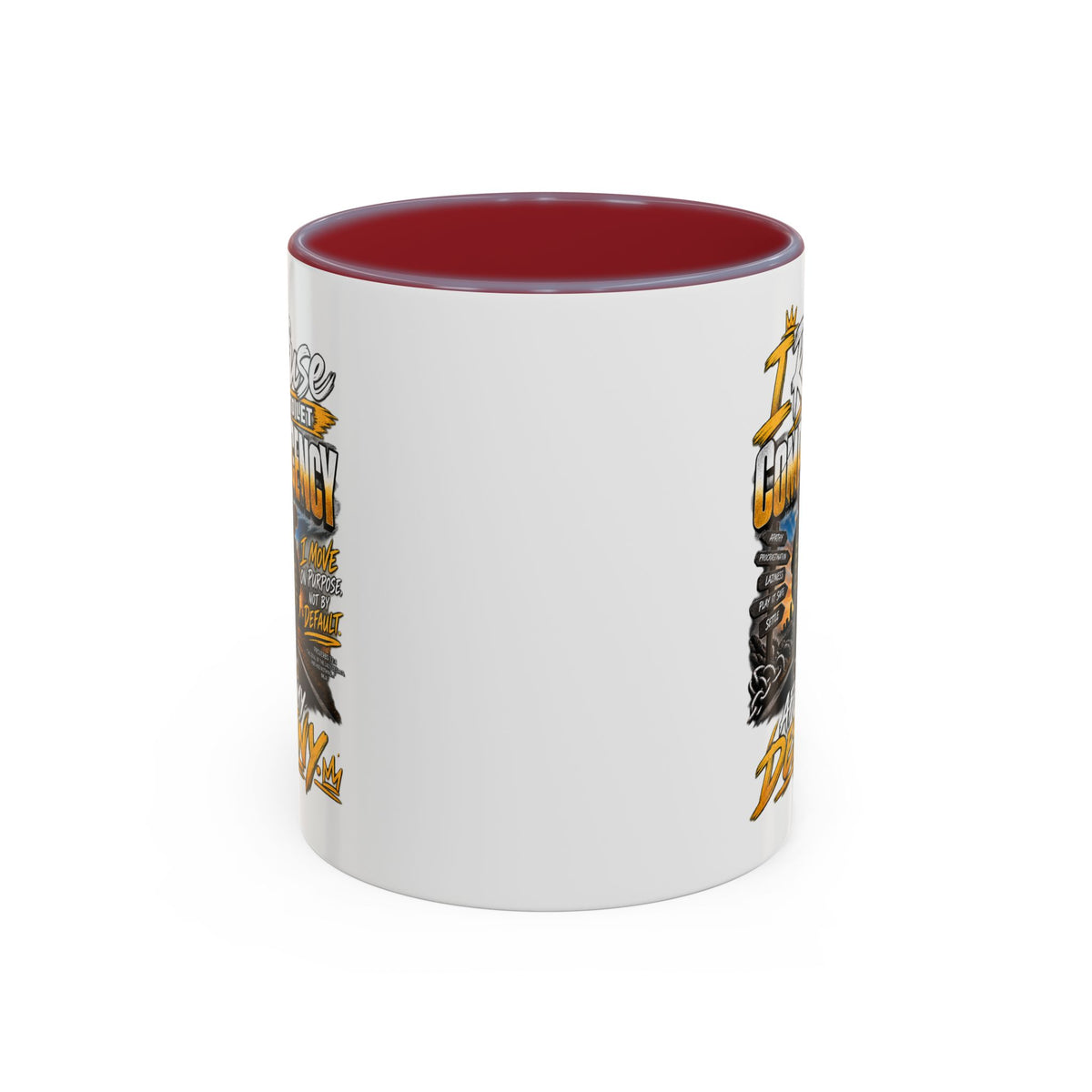 Coffee Mug – "I Refuse to Let Complacency Affect My Destiny" Motivational Accent Mug