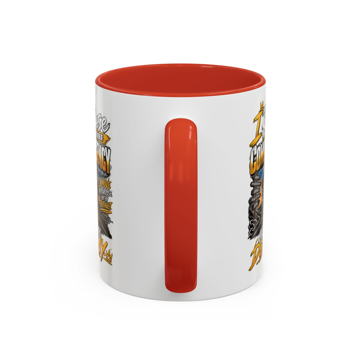 Coffee Mug – "I Refuse to Let Complacency Affect My Destiny" Motivational Accent Mug