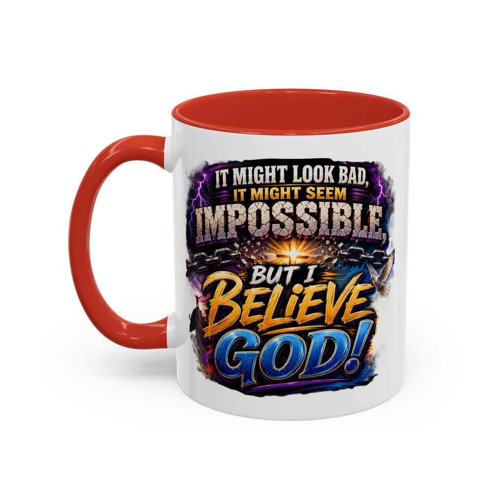 Believe God Coffee Mug — Inspirational Christian Faith Accent Mug (11/15oz)