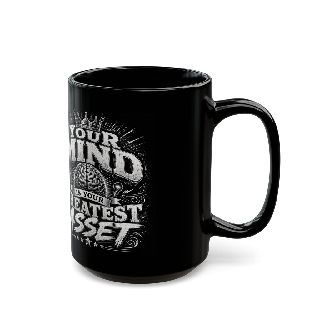 Inspirational Black Mug - "Your Mind Is Your Greatest Asset" Coffee Cup