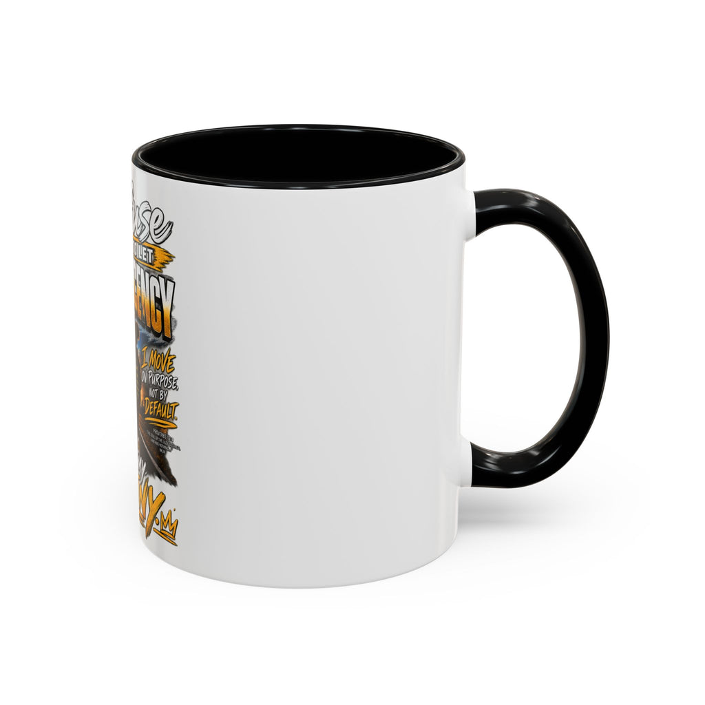 Coffee Mug – "I Refuse to Let Complacency Affect My Destiny" Motivational Accent Mug