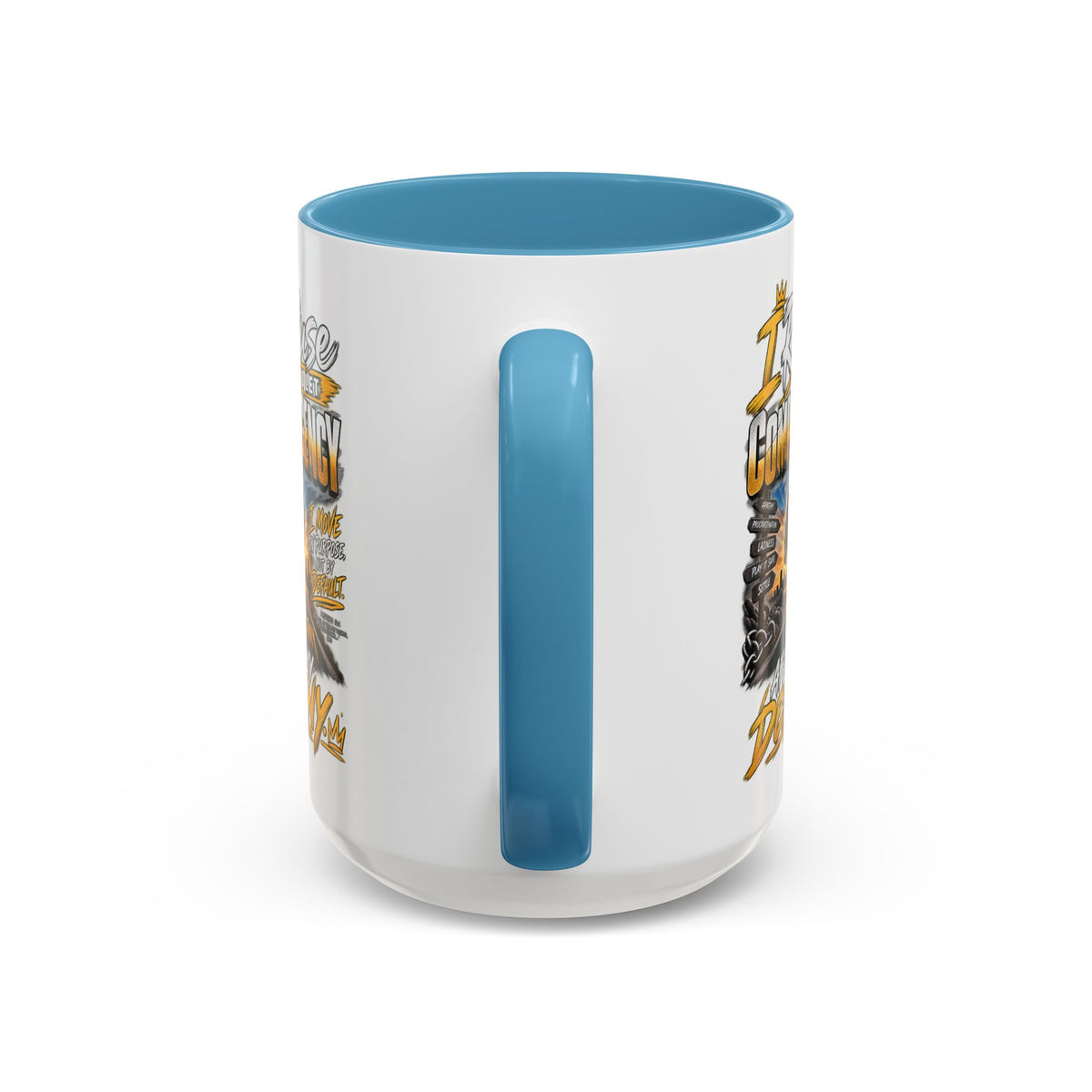 Motivational Coffee Mug — "I Refuse to Let Complacency Affect My Destiny"