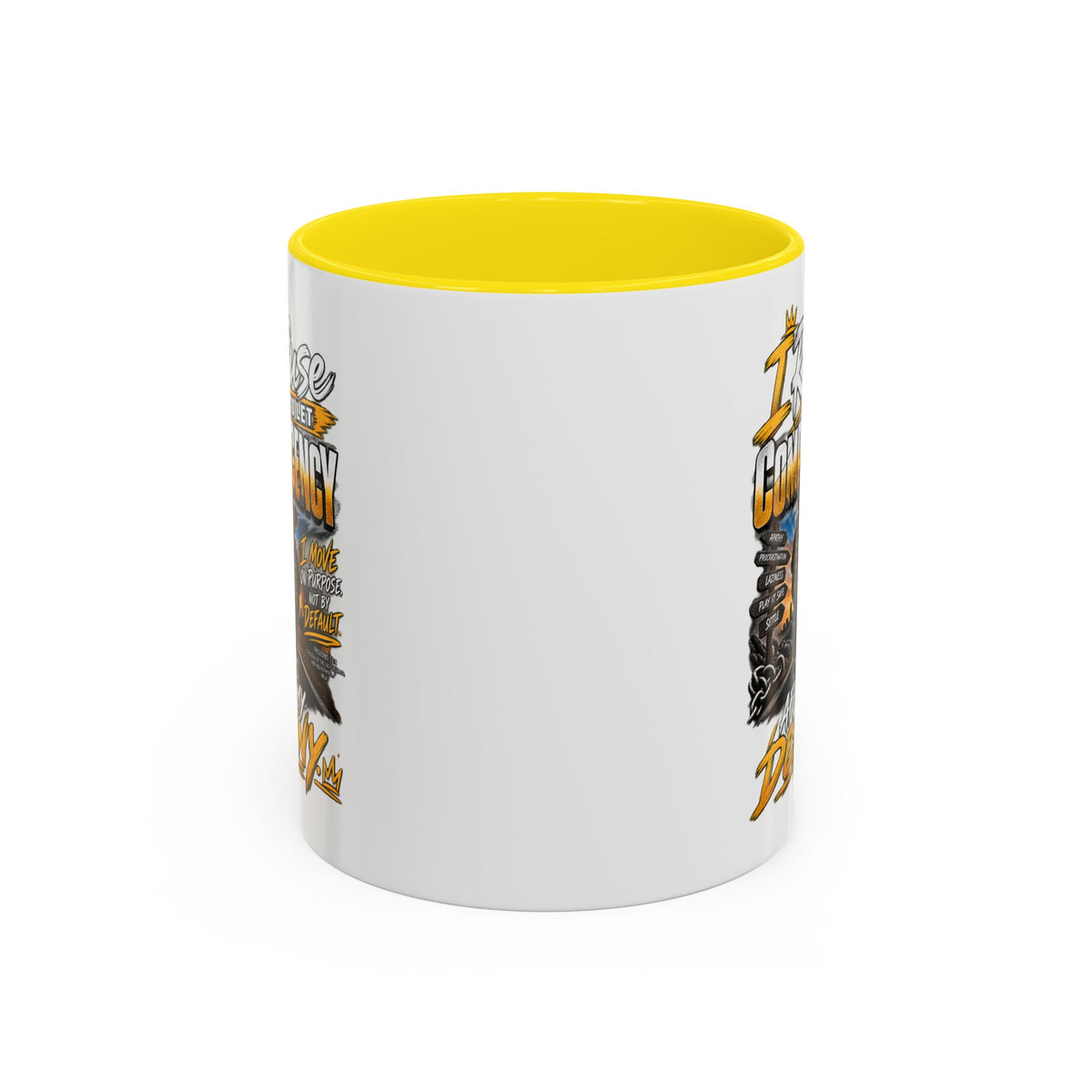 Coffee Mug – "I Refuse to Let Complacency Affect My Destiny" Motivational Accent Mug