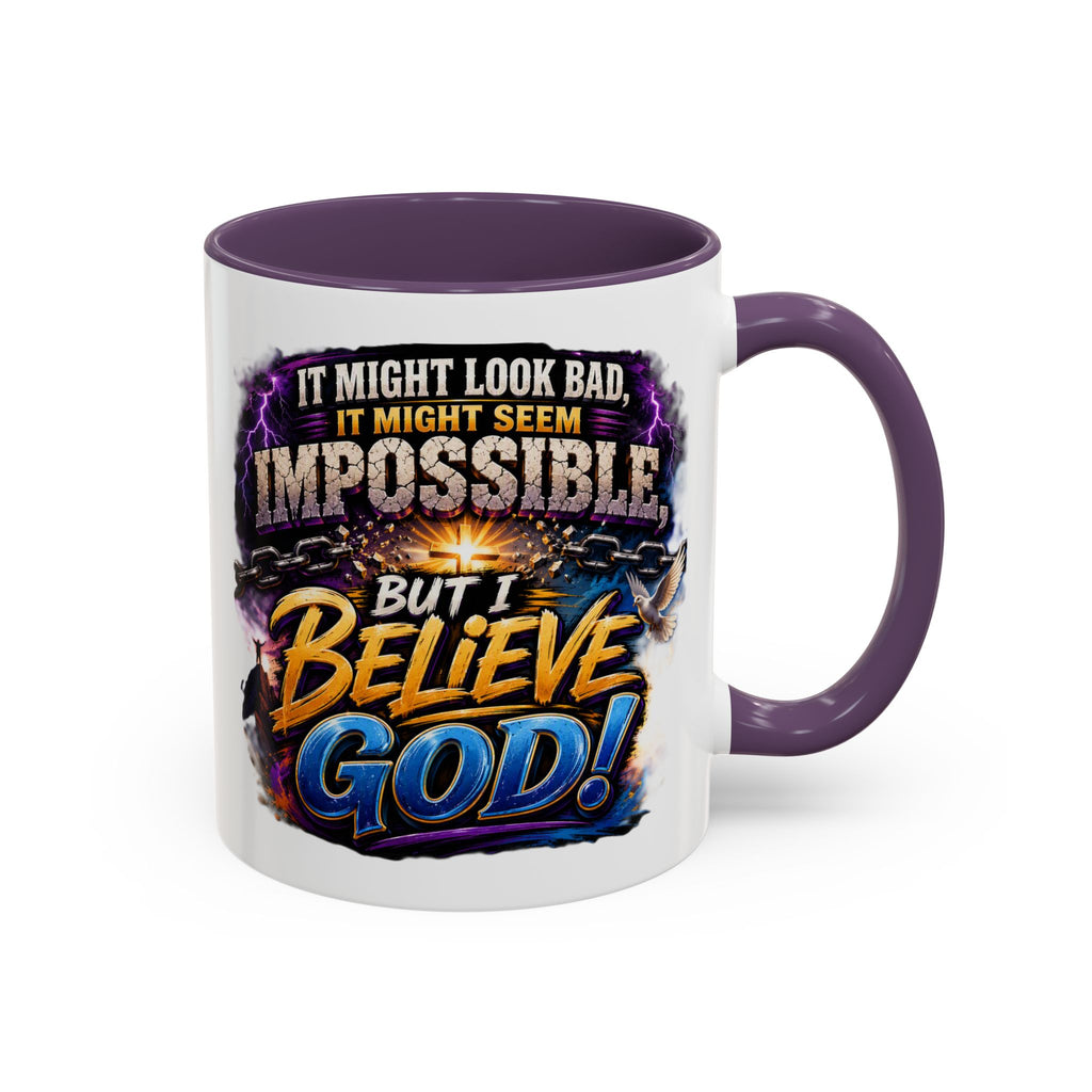 Believe God Coffee Mug — Inspirational Christian Faith Accent Mug (11/15oz)