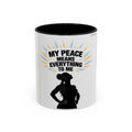 My Peace Means Everything to Me Accent Coffee Mug — Inspirational Self-Care Ceramic Mug
