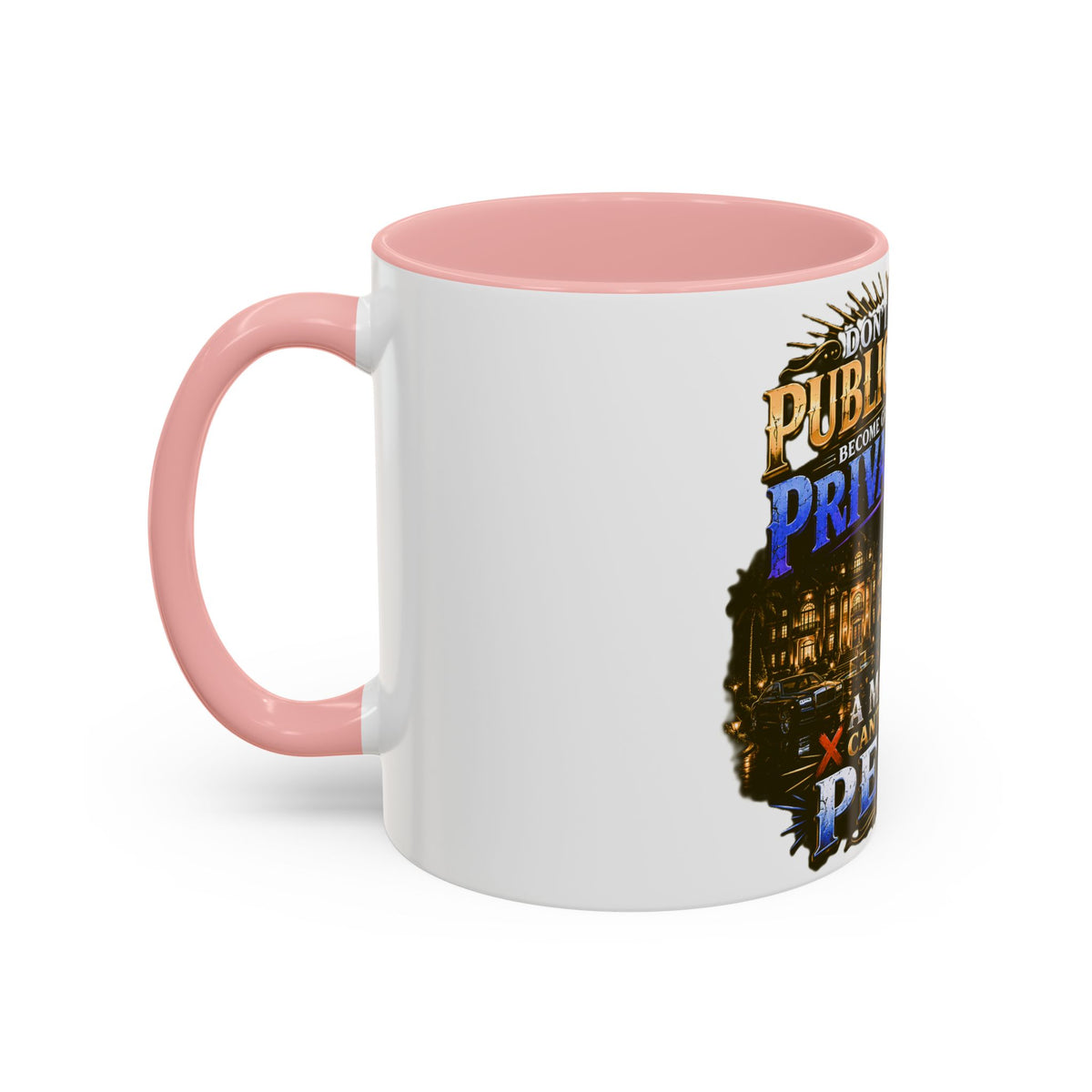 Inspirational Peace Quote Coffee Mug — "Don't Let Your Public Success...Private Pain" Accent Mug