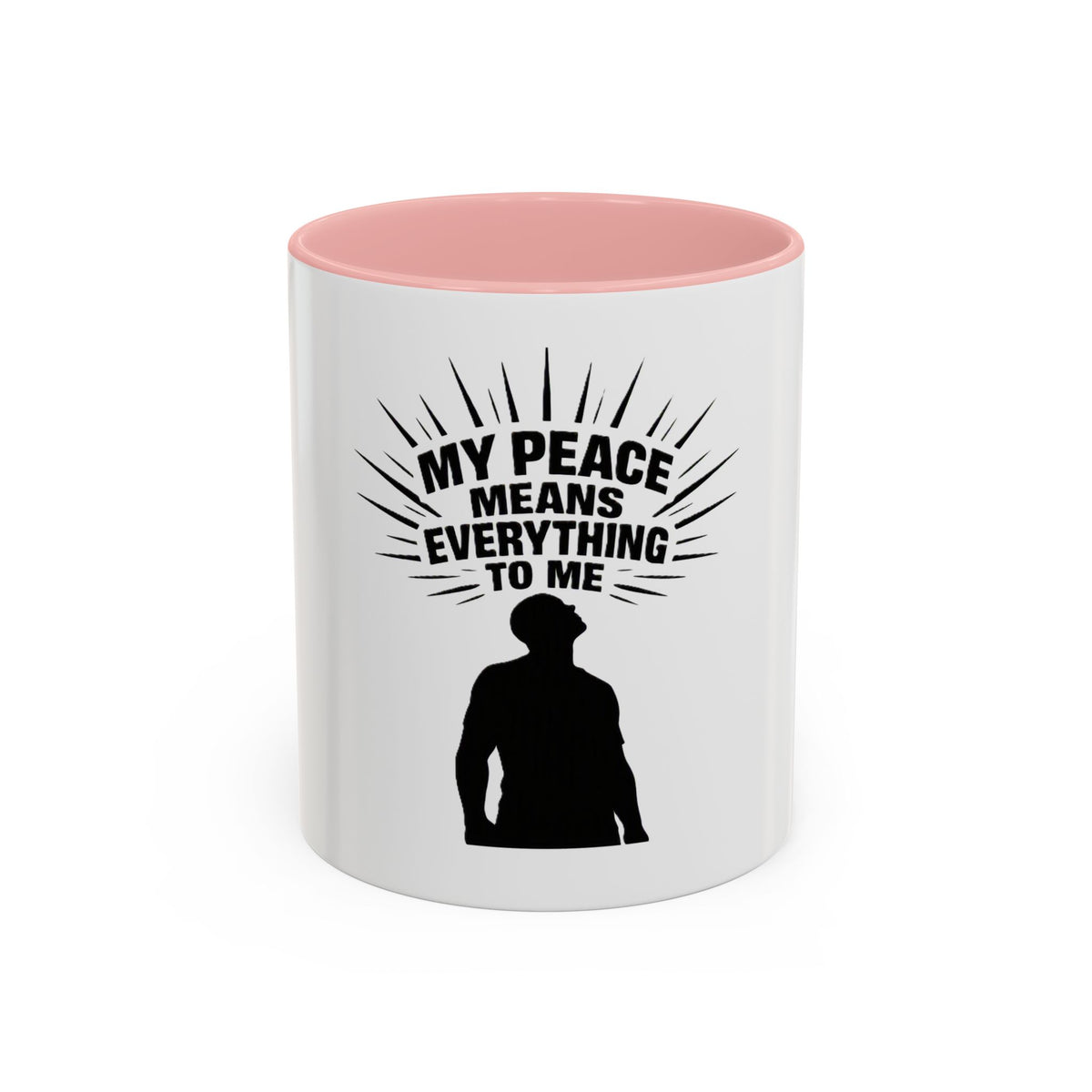 My Peace Means Everything To Me Coffee Mug