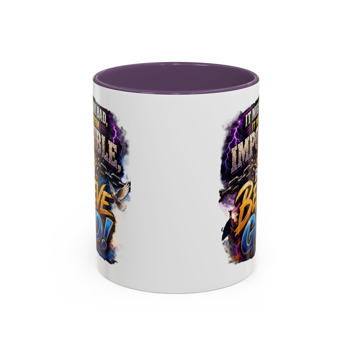 Believe God Coffee Mug — Inspirational Christian Faith Accent Mug (11/15oz)
