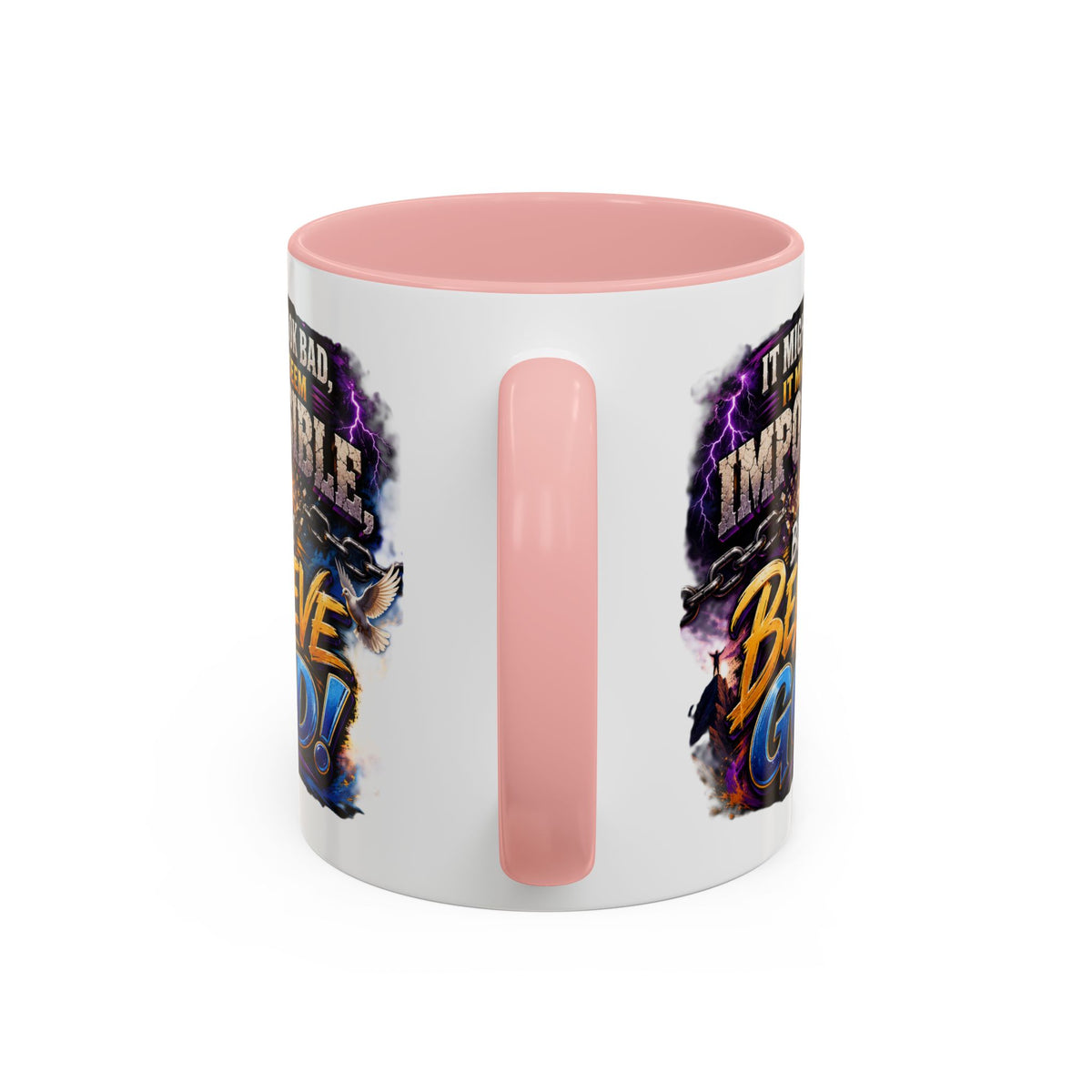 Believe God Coffee Mug — Inspirational Christian Faith Accent Mug (11/15oz)