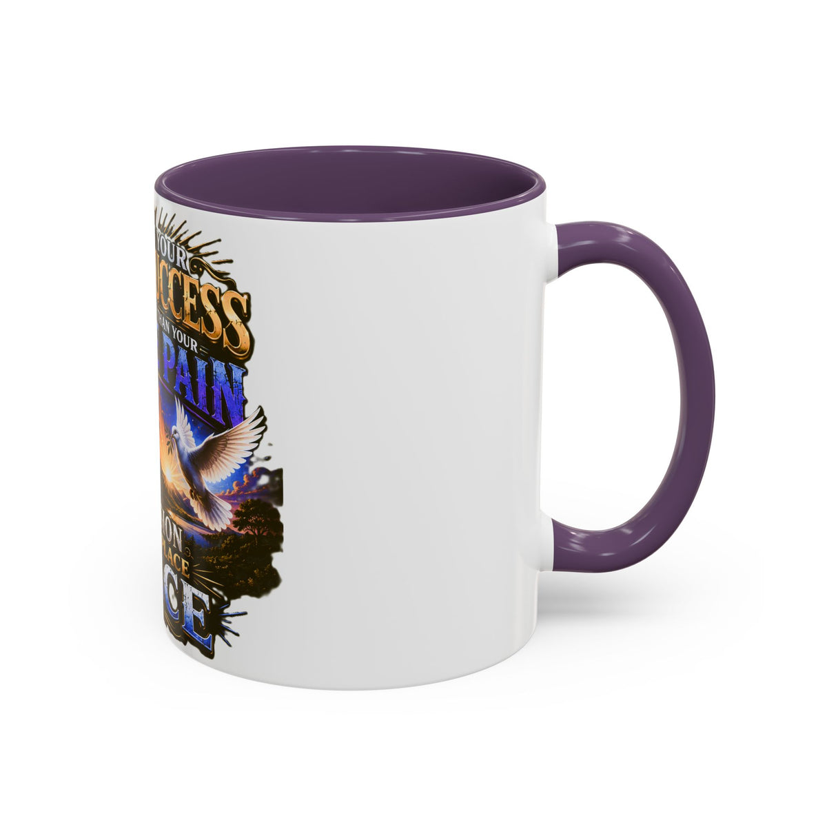Inspirational Peace Quote Coffee Mug — "Don't Let Your Public Success...Private Pain" Accent Mug