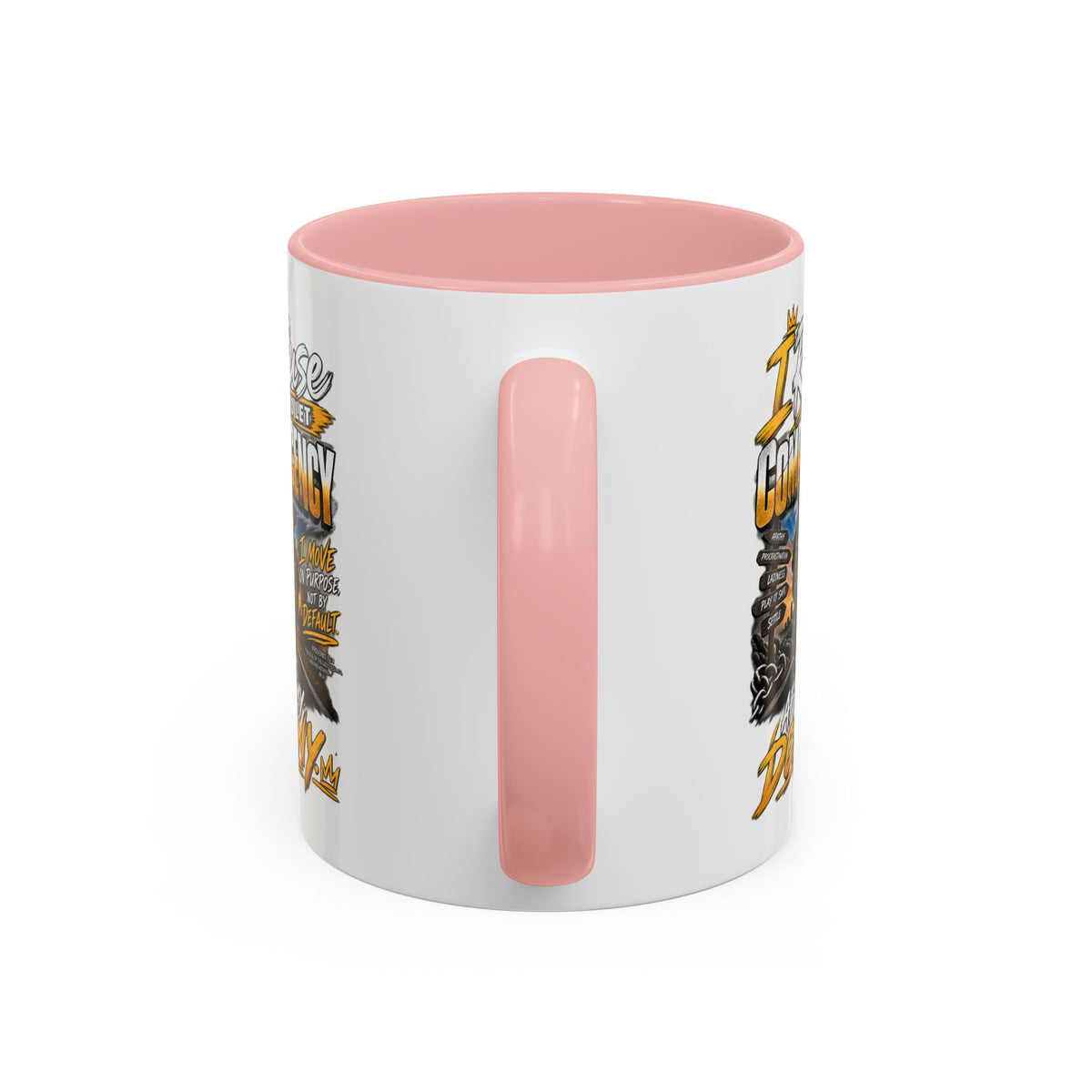 Coffee Mug – "I Refuse to Let Complacency Affect My Destiny" Motivational Accent Mug