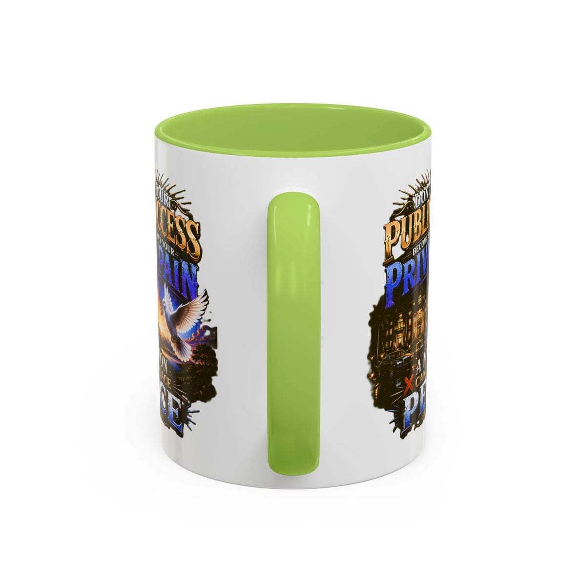 Inspirational Peace Quote Coffee Mug — "Don't Let Your Public Success...Private Pain" Accent Mug
