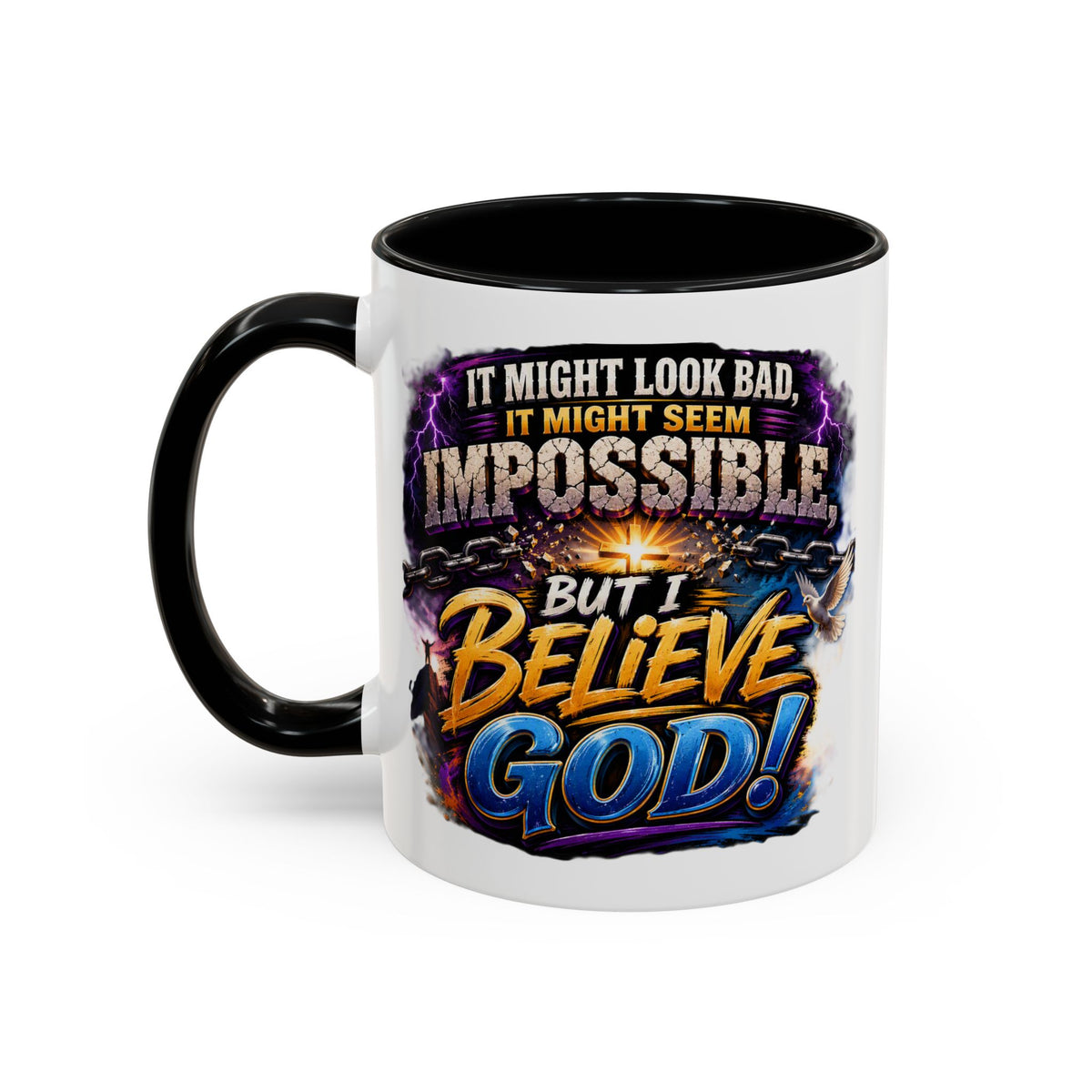 Believe God Coffee Mug — Inspirational Christian Faith Accent Mug (11/15oz)