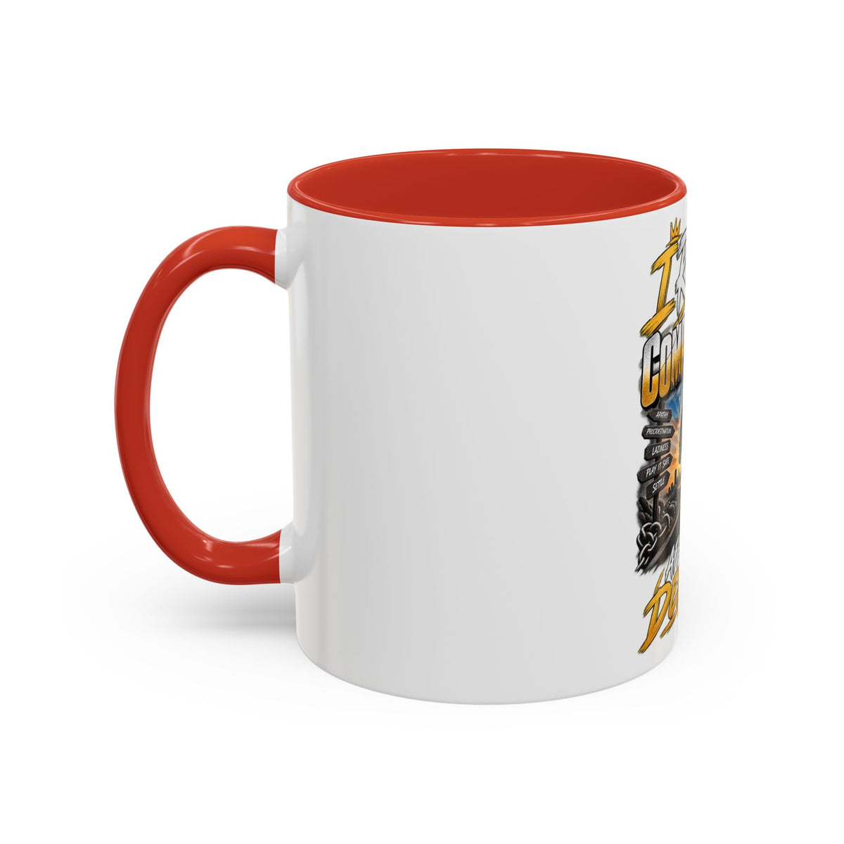 Motivational Coffee Mug — "I Refuse to Let Complacency Affect My Destiny"