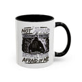 Coffee Mug — "I Am Not Afraid of History's Truths; History’s Truths Are Afraid of Me"