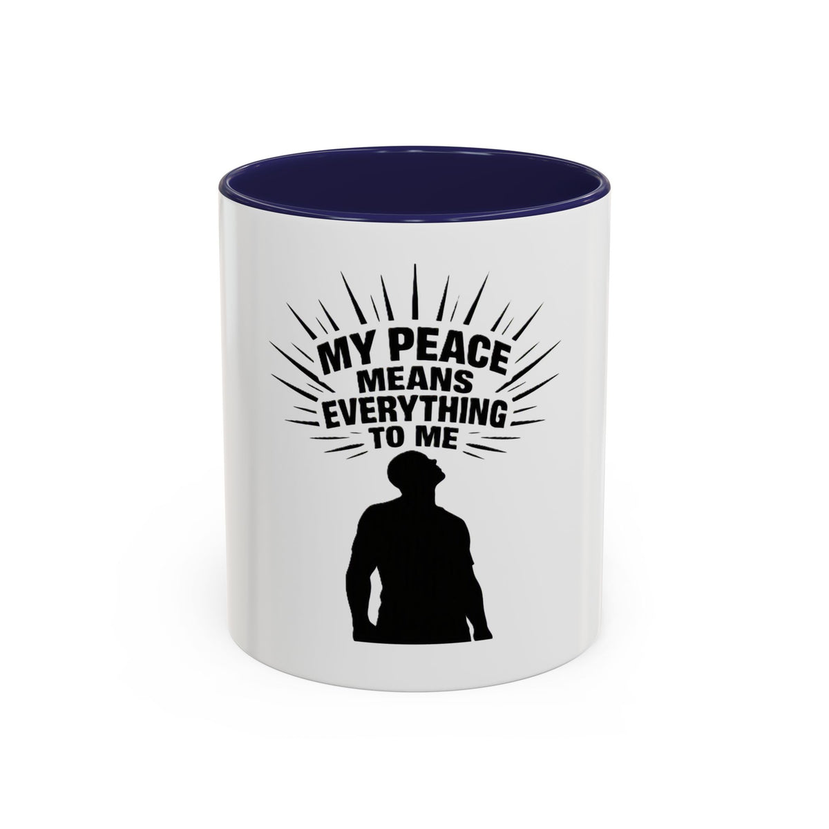 My Peace Means Everything To Me Coffee Mug