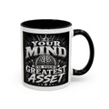 Motivational Coffee Mug — "Your Mind Is Your Greatest Asset" Accent Mug (11/15oz)
