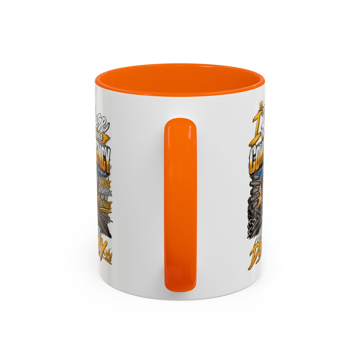 Coffee Mug – "I Refuse to Let Complacency Affect My Destiny" Motivational Accent Mug