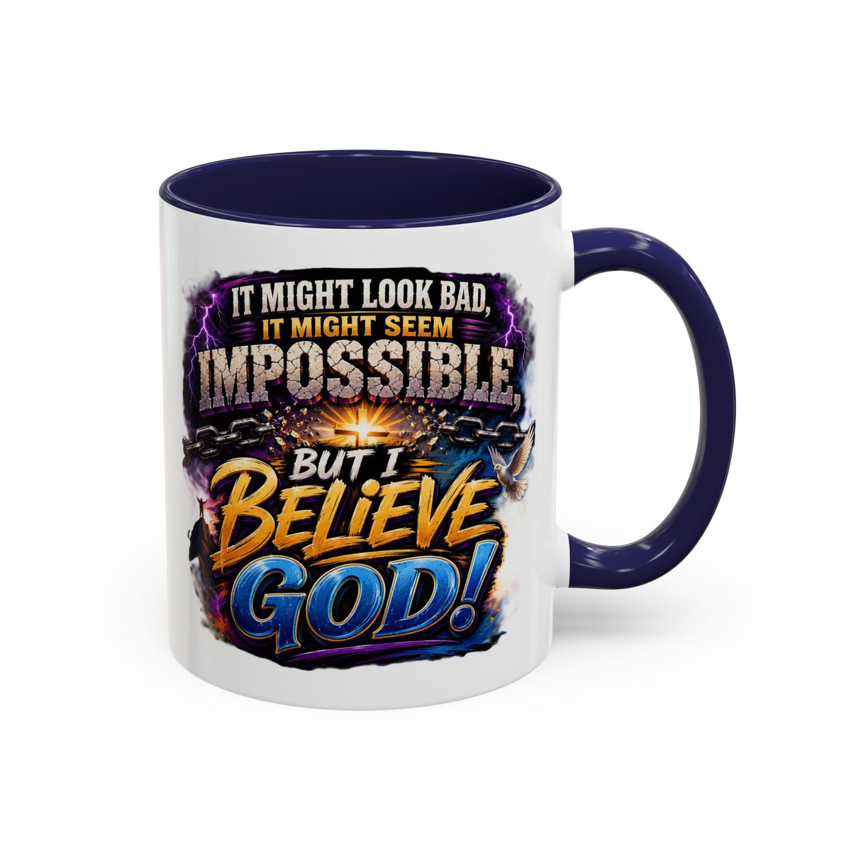 Believe God Coffee Mug — Inspirational Christian Faith Accent Mug (11/15oz)