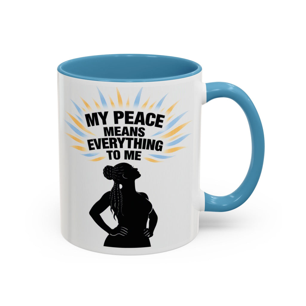 My Peace Means Everything to Me Accent Coffee Mug — Inspirational Self-Care Ceramic Mug