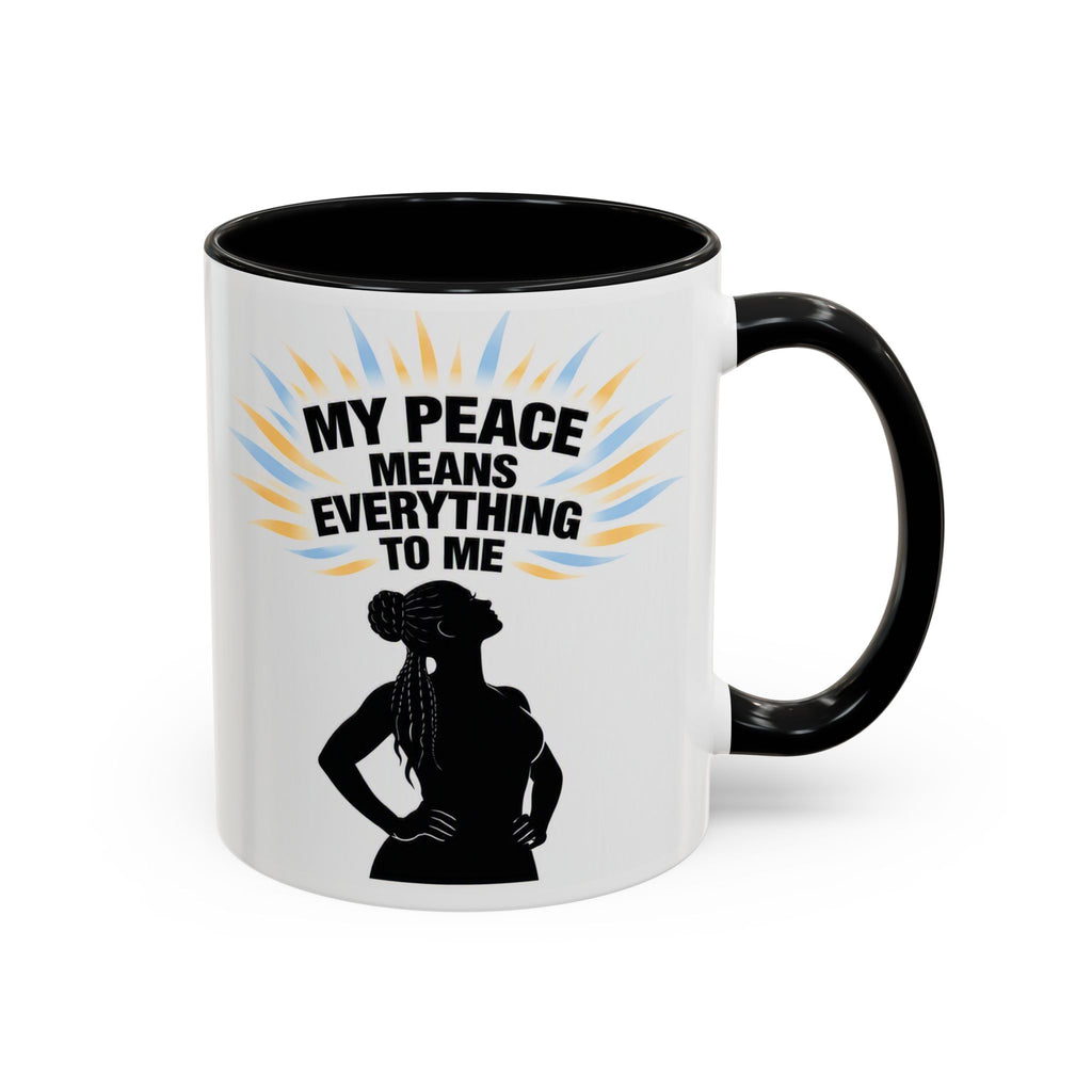 My Peace Means Everything to Me Accent Coffee Mug — Inspirational Self-Care Ceramic Mug