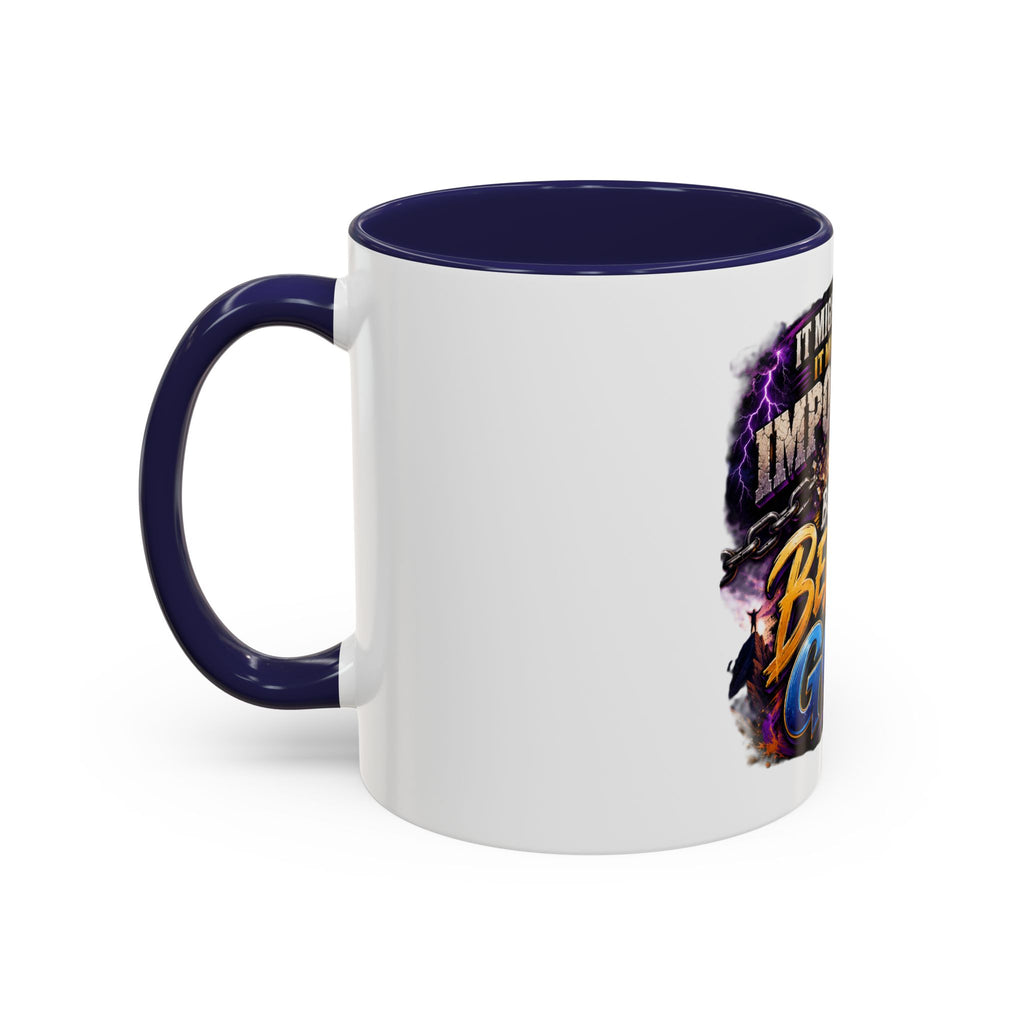 Believe God Coffee Mug — Inspirational Christian Faith Accent Mug (11/15oz)
