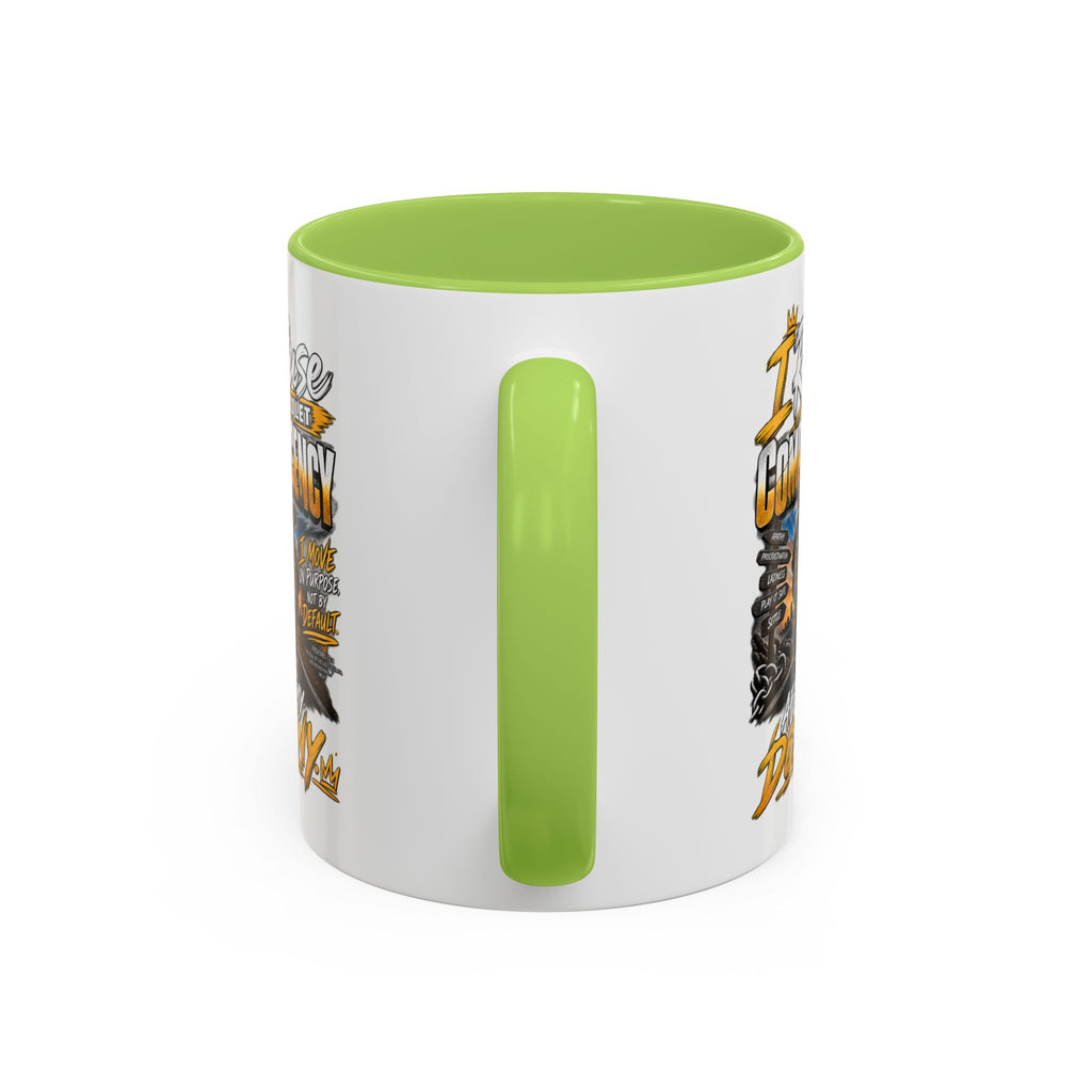 Coffee Mug – "I Refuse to Let Complacency Affect My Destiny" Motivational Accent Mug