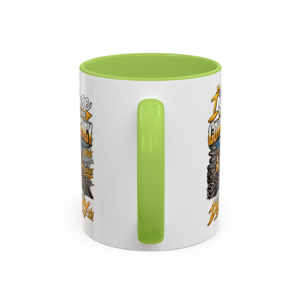 Coffee Mug – "I Refuse to Let Complacency Affect My Destiny" Motivational Accent Mug