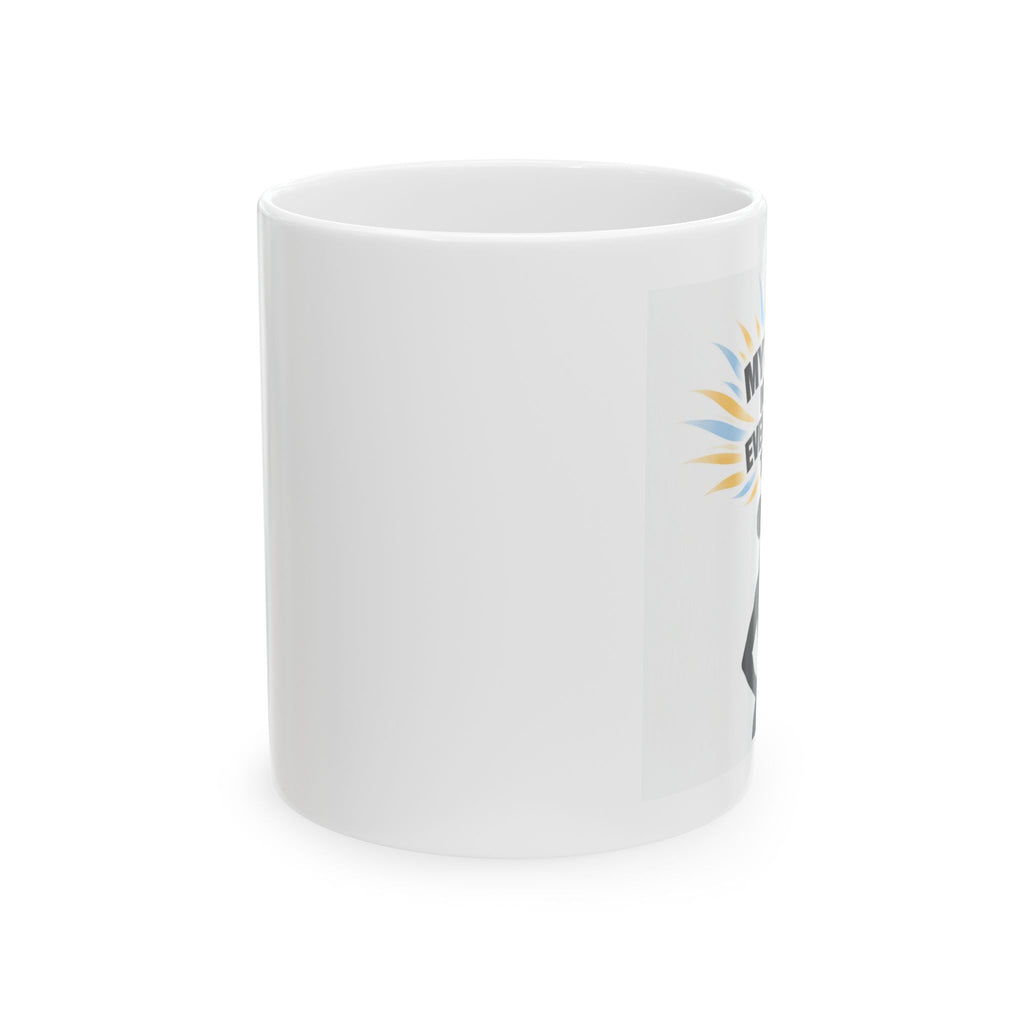 My Peace Means Everything To Me Ceramic Mug — Inspirational Self-Care Coffee Cup (11oz/15oz)