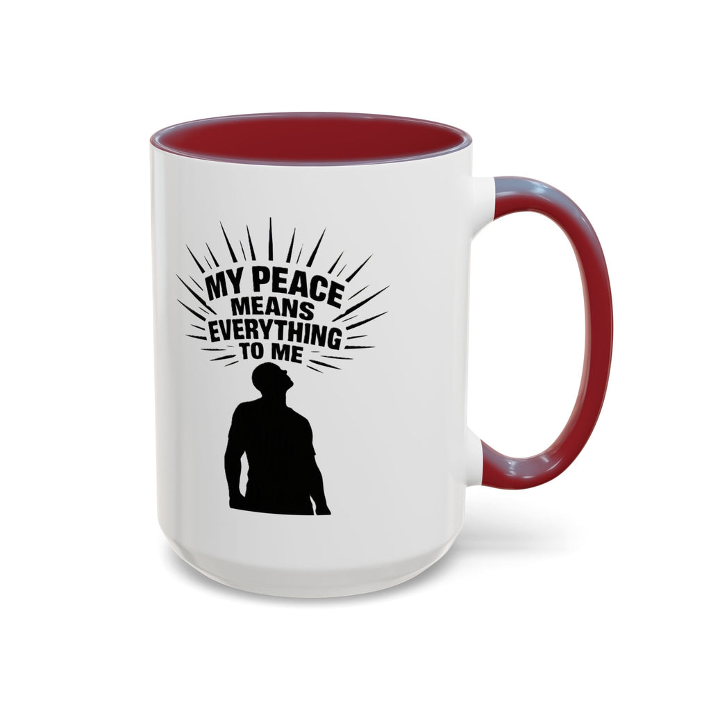 My Peace Means Everything To Me Coffee Mug