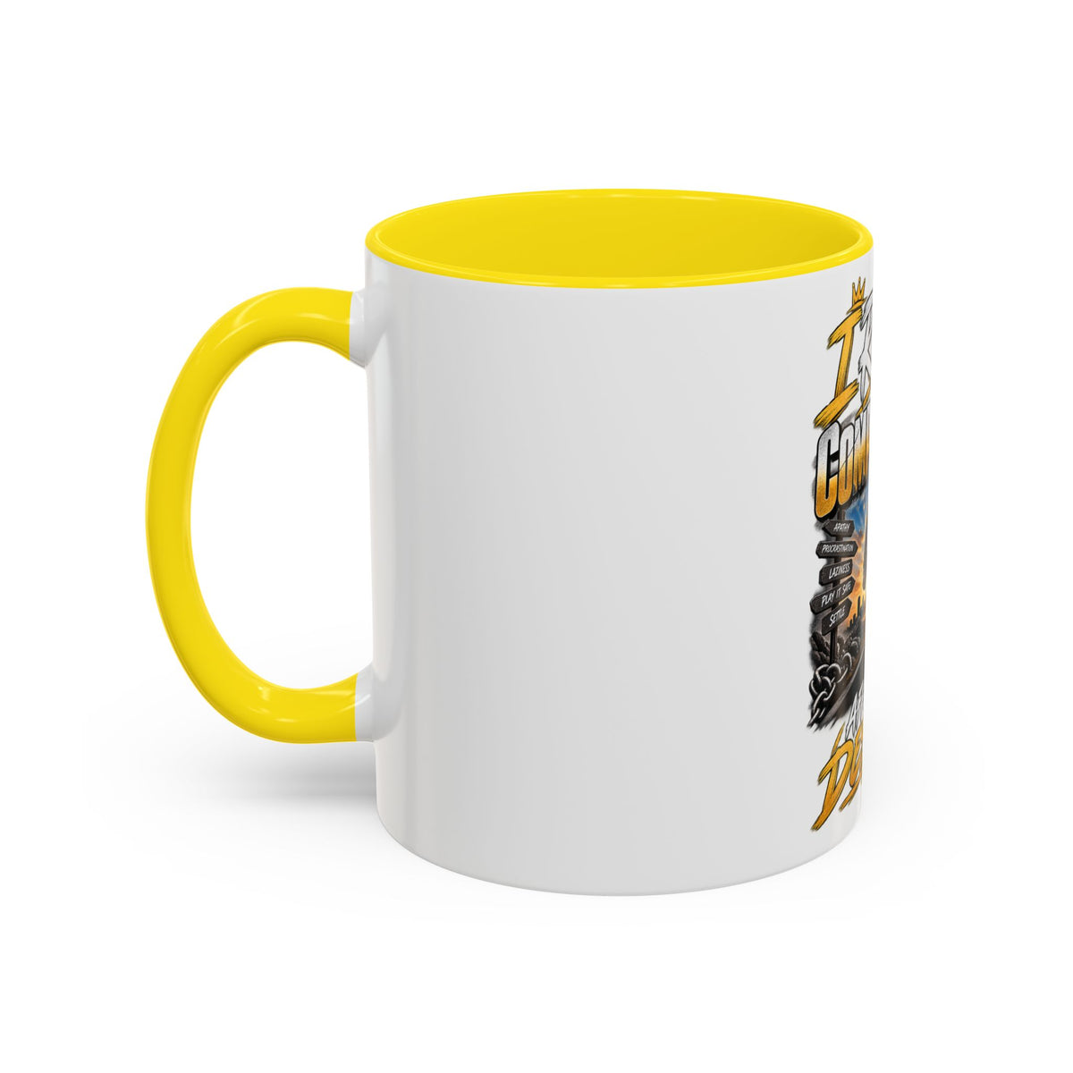 Motivational Coffee Mug — "I Refuse to Let Complacency Affect My Destiny"