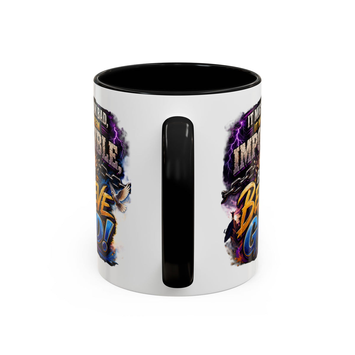 Believe God Coffee Mug — Inspirational Christian Faith Accent Mug (11/15oz)
