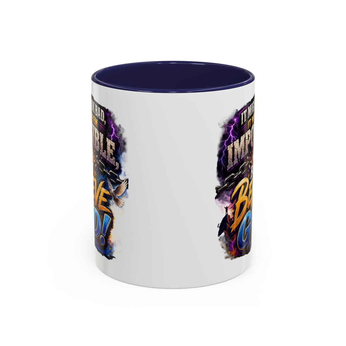 Believe God Coffee Mug — Inspirational Christian Faith Accent Mug (11/15oz)
