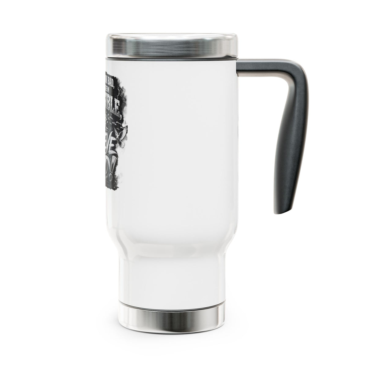Travel Mug — “I Believe God” Inspirational Stainless Steel 14oz with Handle
