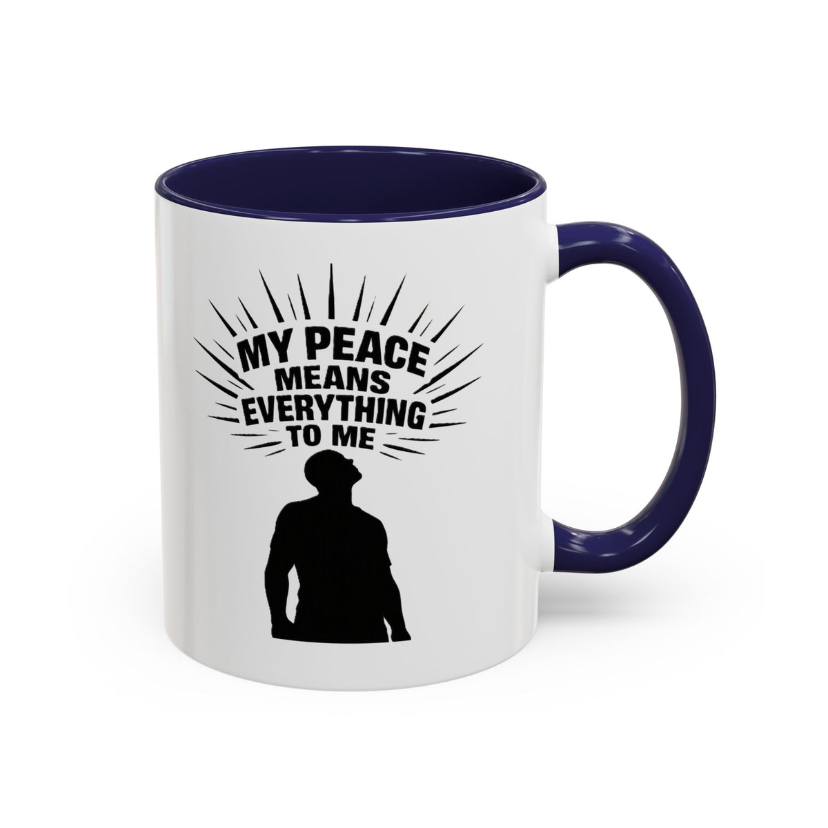 My Peace Means Everything To Me Coffee Mug