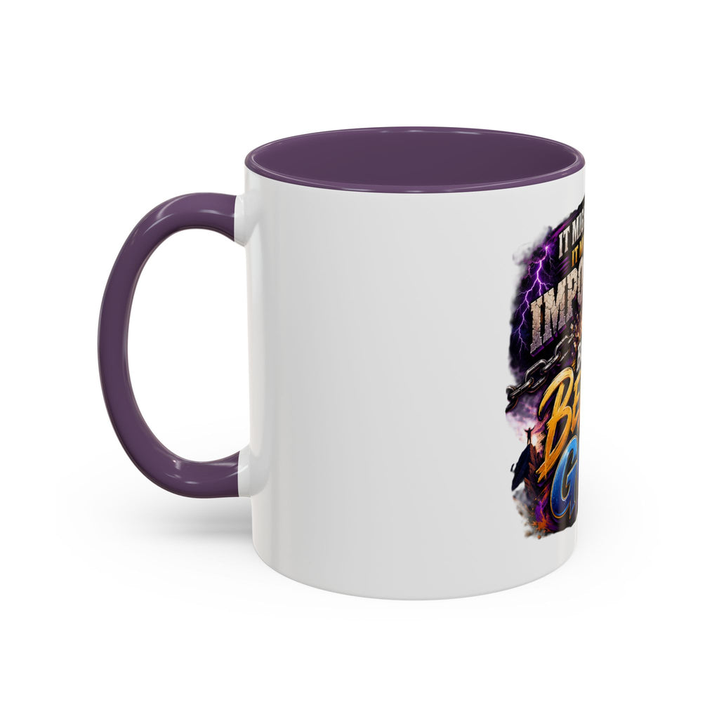 Believe God Coffee Mug — Inspirational Christian Faith Accent Mug (11/15oz)