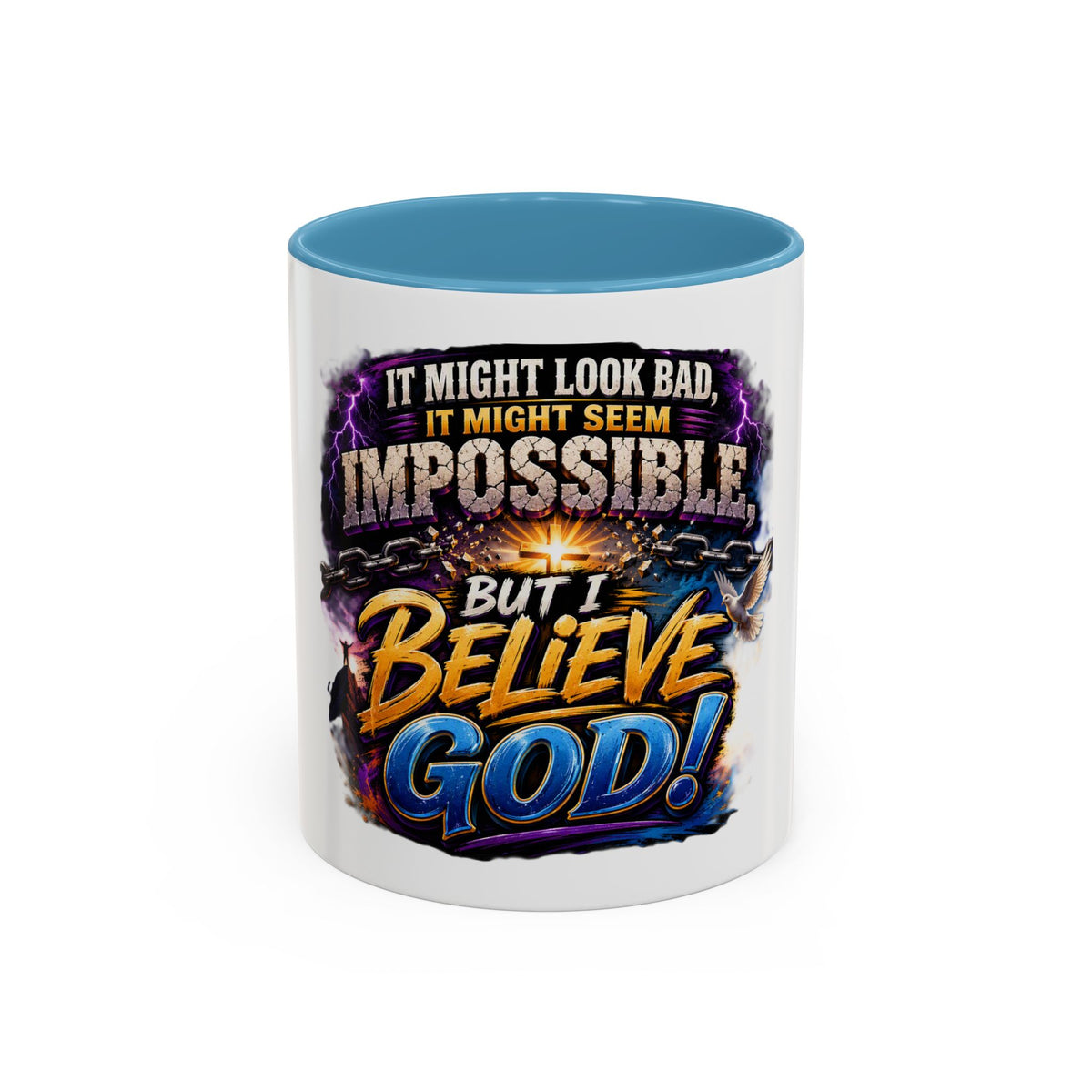 Believe God Coffee Mug — Inspirational Christian Faith Accent Mug (11/15oz)