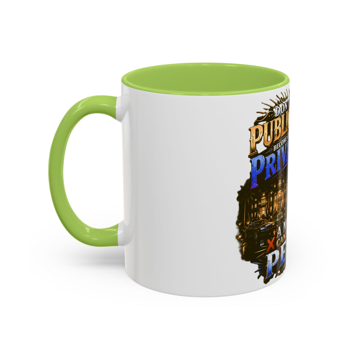 Inspirational Peace Quote Coffee Mug — "Don't Let Your Public Success...Private Pain" Accent Mug