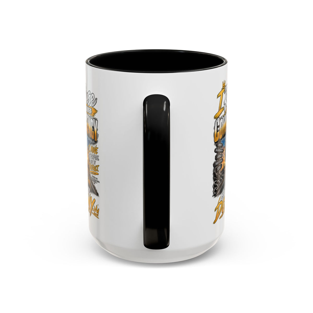 Motivational Coffee Mug — "I Refuse to Let Complacency Affect My Destiny"