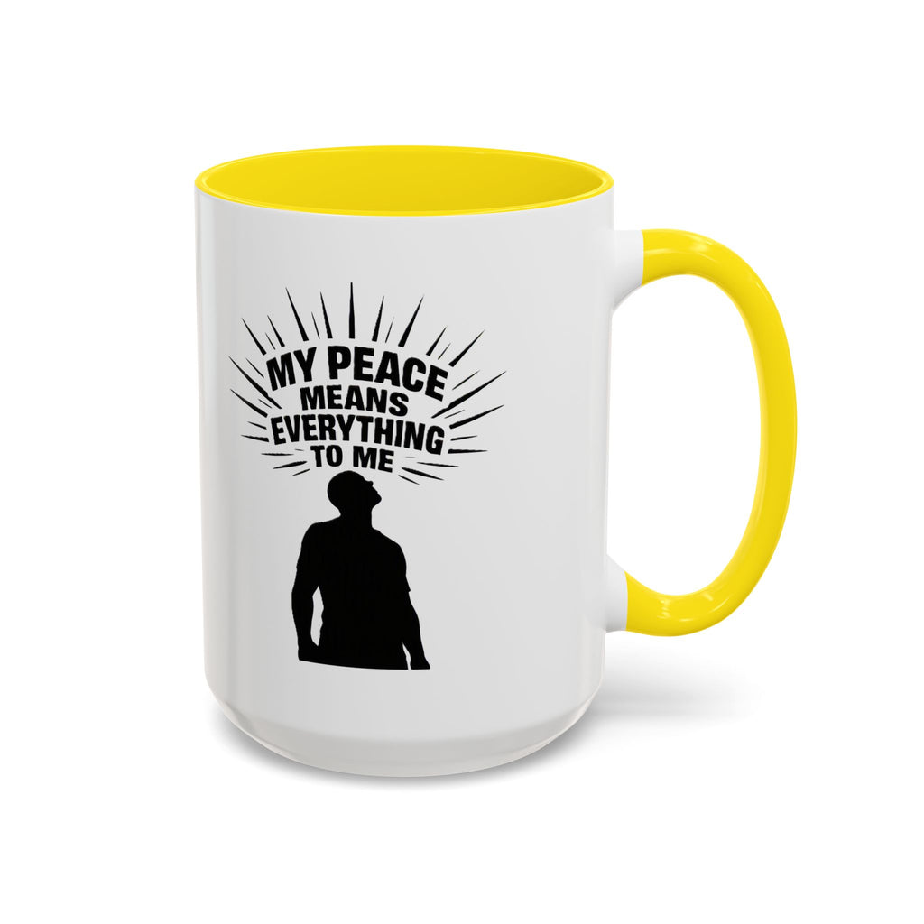 My Peace Means Everything To Me Coffee Mug